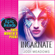 Check out this month’s Epic Reads Book Club pick, INCARNATE! Start the discussion in our forums!