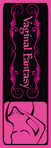 Vaginal Fantasy bookmark front, made for printing specs!