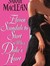 You are my siren,” he said, running his hands along her thighs and down her
