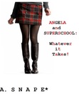 Angela and Super School: Whatever it Takes!