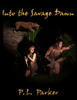 Into the Savage Dawn -Available from Willow Moon Publishing