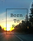 Born To Run