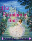 The Fountain of Time (Fairytale Extinctions #3)