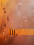 ECHOES OF LIFE