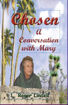 Chosen A Conversation with Mary