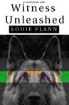 Witness Unleashed excerpt
