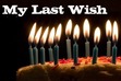My Last Wish