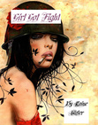 Girl Got Fight