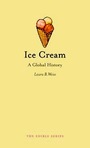 Ice Cream: A Global History (Reaktion Books)