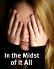 In the Midst of it All