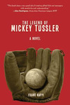 Excerpt from The Legend of Mickey Tussler