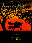 History's Shadow I: Legends Born (Tahir Edition)