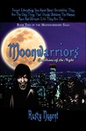 Moonwarriors: Guardians Of The Night