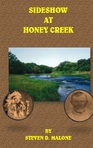 Sideshow at Honey Creek