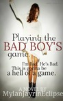 Playing The Bad Boys Game