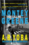 They Call Me...Montey Greene (Identity Crisis Trilogy, Book #1)