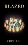 Blazed - Chapter One