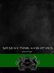 Solstice Hour - Mask of Eris
