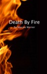 Death by Fire