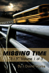 "313" Volume 1: MISSING TIME - Prologue