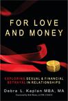 For Love and Money: Exploring Sexual & Financial Betrayal in Relationships