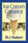 Excerpt from my historical memoir Ice Cream Camelot