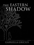 The Eastern Shadow