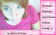An Indie Summer and Classic Cotton Candy