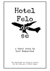 Hotel Felo de se