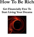 How To Be Rich