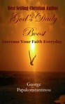 God's Daily Boost: Increasing Your Faith In God