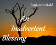 An Inadvertent Blessing