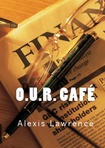 O.U.R. Cafe