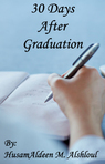 30 Days After Graduation