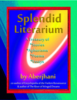 From Splendid Literarium: A Treasury of Stories, Aphorisms, Poems, & Essays