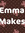 Emma Makes