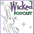 Wicked Podcast