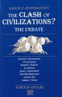The Clash of Civilizations?: The Debate The Clash of Civilizations?: The Debate
