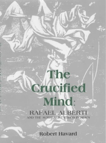 Crucified Mind Robert Havard Crucified Mind Robert Havard