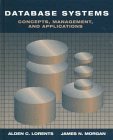 Database Systems: Concepts, Management, and Applications