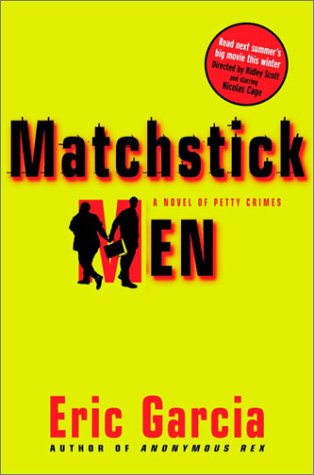 matchstick men: a novel of petty crimes