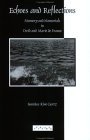 Echoes and Reflections: Memory and Memorials in Ovid and Marie de France (Faux Titre 232) (Faux Titre) SunHee Kim Gertz Echoes and Reflections: Memory and Memorials in Ovid and Marie de France (Faux Titre 232) (Faux Titre) SunHee Kim Gertz