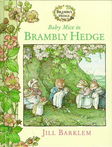 Baby Mice In Brambly Hedge Jill Barklem Baby Mice In Brambly Hedge Jill Barklem