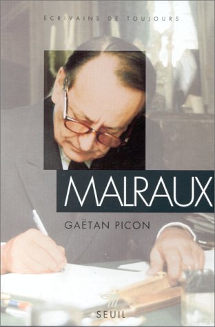 Malraux Gaëtan Picon Malraux Gaëtan Picon