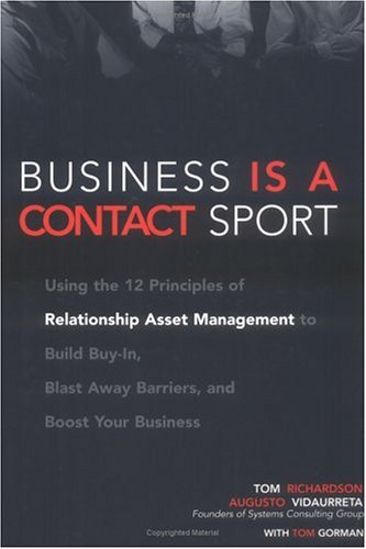 Business is a Contact Sport Tom Richardson Business is a Contact Sport Tom Richardson