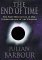The End of Time: The Next R...