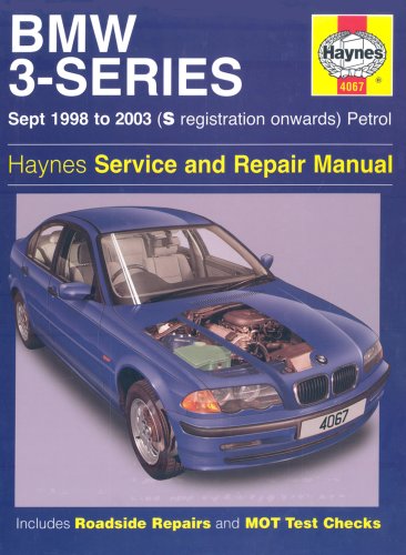 Bmw 3 Series Petrol Service And Repair Manual: Sept 1998 To 2003: S Registration Onwards: Petrol: Ha4067 Martynn Randall Bmw 3 Series Petrol Service And Repair Manual: Sept 1998 To 2003: S Registration Onwards: Petrol: Ha4067 Martynn Randall