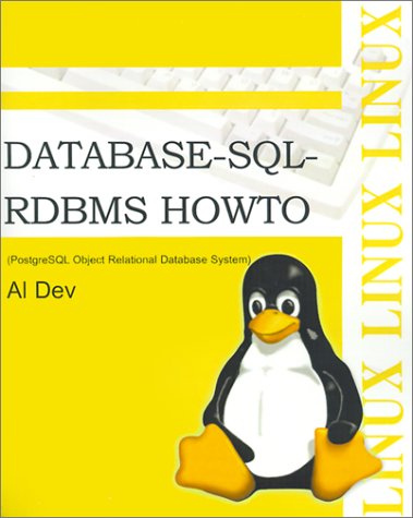 Database Sql Rdbms Howto: Postgresql Object Relational Database System