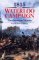 1815 The Waterloo Campaign, the German Victory From Waterloo to the Fall of Napoleon by Peter Hofschroer