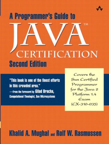 A Programmer's Guide to Java Certification: A Comprehensive Primer